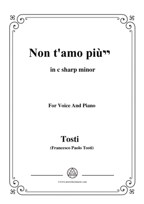 Book cover for Tosti-Non t'amo più! In c sharp minor,for Voice and Piano