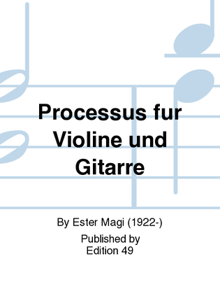 Processus fur Violine und Gitarre