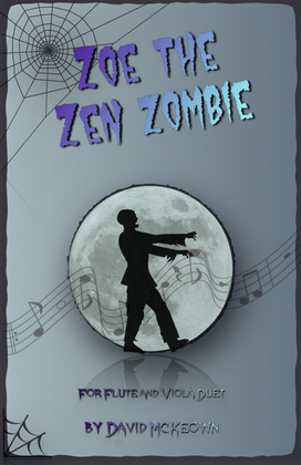 Book cover for Zoe the Zen Zombie, Spooky Halloween Duet for Flute and Viola
