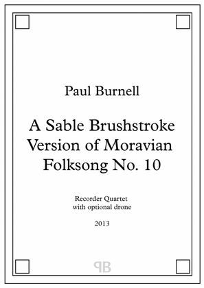 Book cover for A Sable Brushstroke Version of Moravian Folksong No. 10