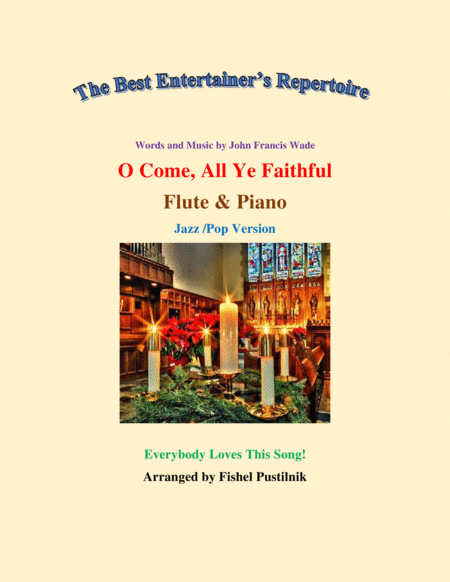 "O Come, All Ye Faithful" for Flute and Piano-Jazz/Pop Version image number null