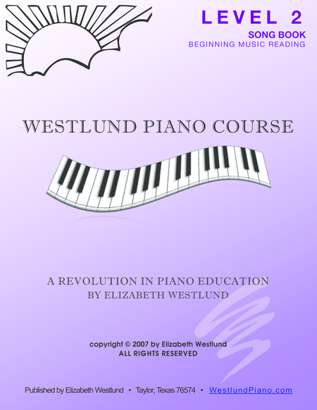 WESTLUND PIANO COURSE- Song Book, Level 2