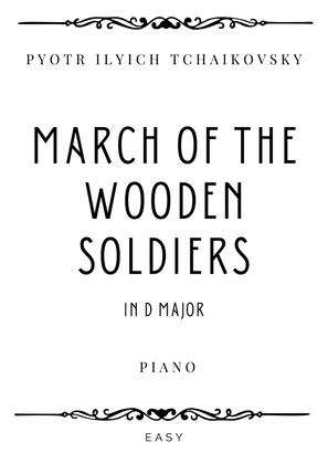 Tchaikovsky - March of the Wooden Soldiers in D Major - Easy