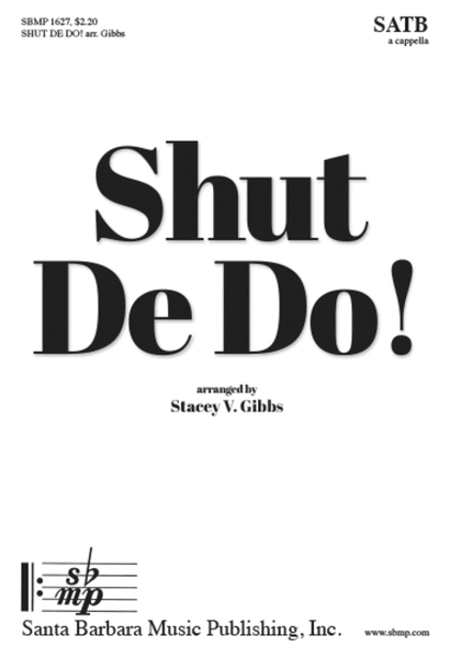 Shut De Do! - SATB Octavo image number null