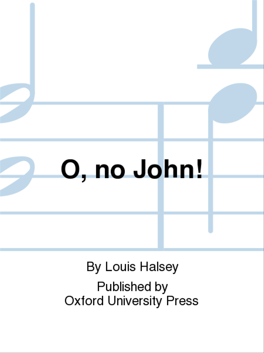 O, no John! 4-Part scores gallery preview page 1