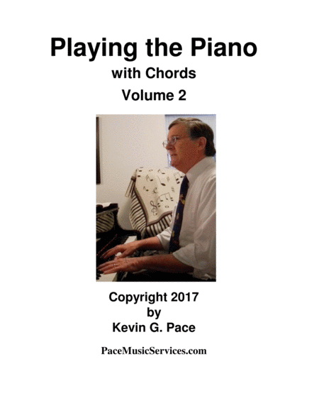 Playing the Piano With Chords - Volume 2
