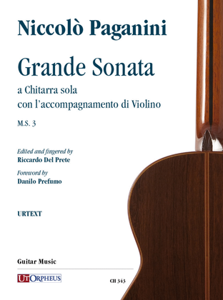 Grande Sonata a Chitarra sola con l’accompagnamento di Violino M.S. 3. Foreword by Danilo Prefumo