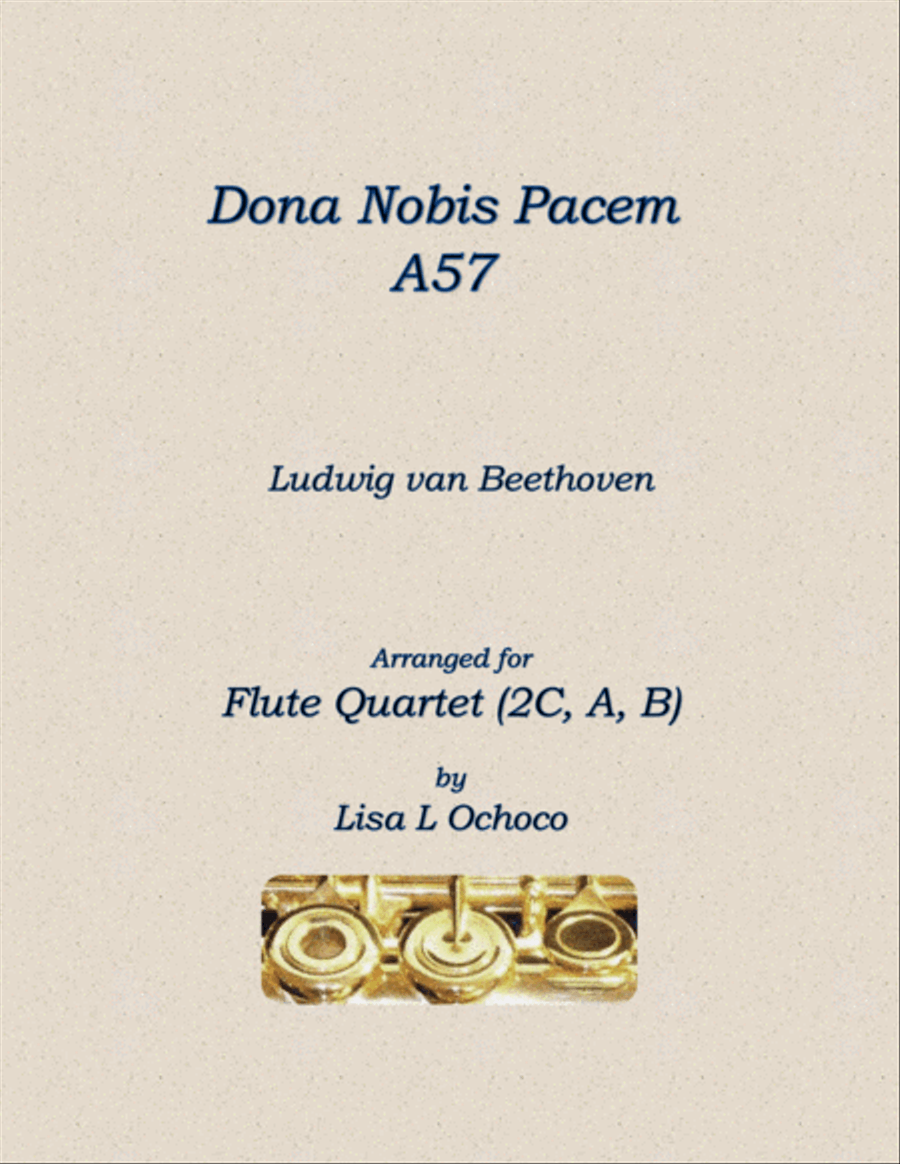 Dona Nobis Pacem A57 for Flute Quartet (2C, A, B) Flute Quartet scores gallery preview page 1