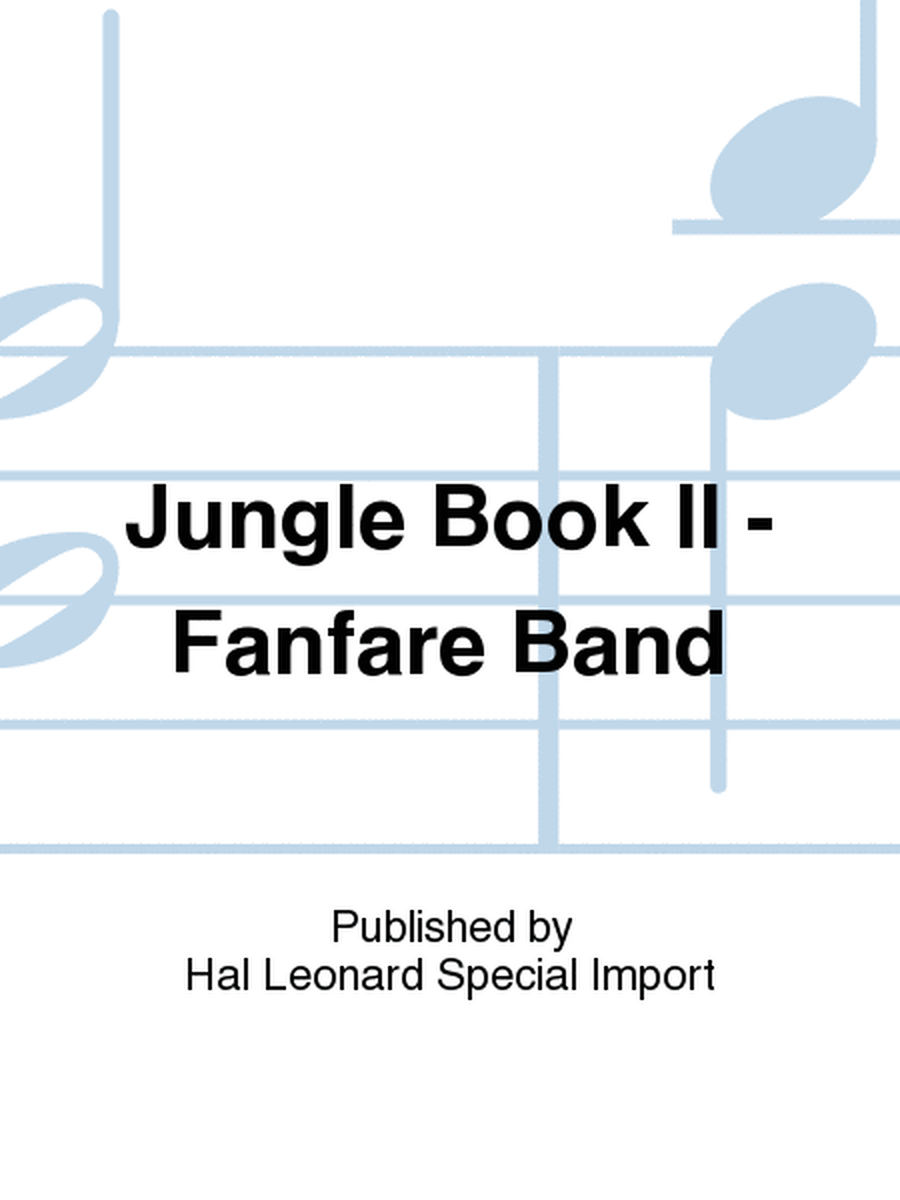 Jungle Book II - Fanfare Band