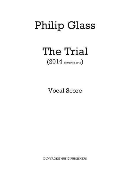 The Trial by Philip Glass Voice - Sheet Music