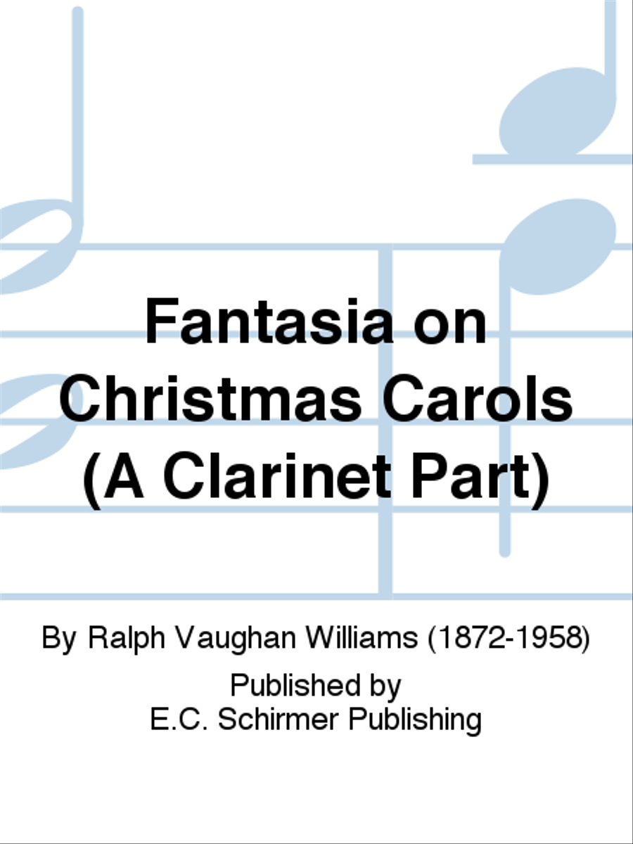 Fantasia on Christmas Carols (A Clarinet Part) Choir scores gallery preview page 1