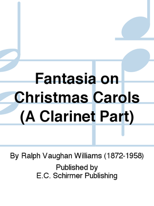 Book cover for Fantasia on Christmas Carols (A Clarinet Part)