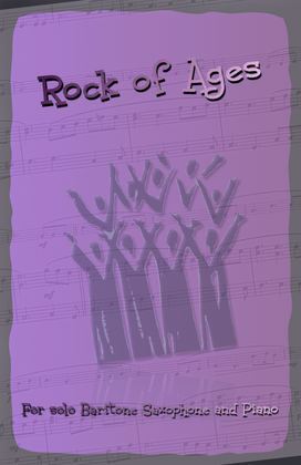 Rock of Ages, Gospel Hymn for Baritone Saxophone and Piano