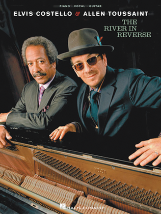 Book cover for Elvis Costello and Allen Toussaint - The River in Reverse