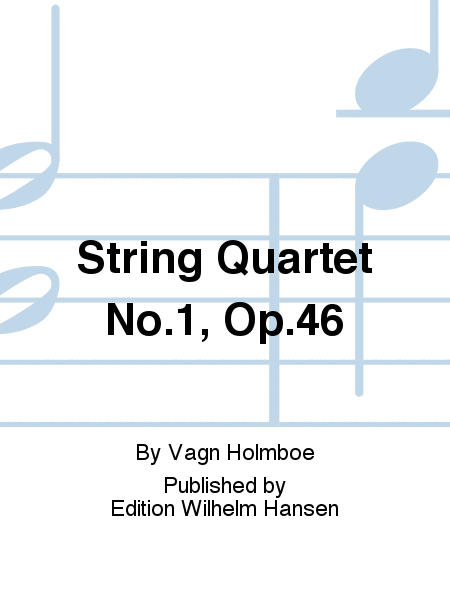 String Quartet No.1, Op.46