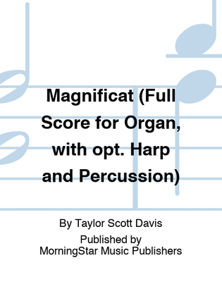 Magnificat (Full Score for Organ, Harp/Piano, opt. Percussion)