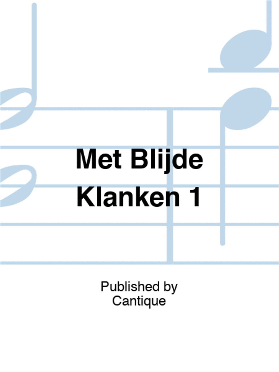 Met Blijde Klanken 1 Met Blijde Klanken 1 Organ scores gallery preview page 1