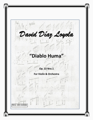 Diablo Huma, for Violin & Orchestra Op.22 Nro.1