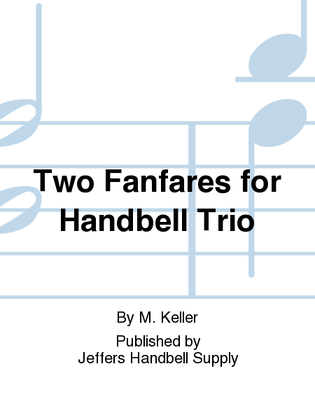 Book cover for Two Fanfares for Handbell Trio
