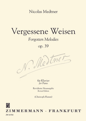 Vergessene Weisen (Forgotten Melodies) Op. 39