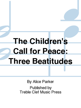 Book cover for The Children's Call for Peace: Three Beatitudes