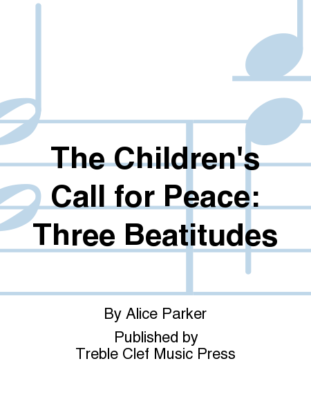 The Children's Call for Peace: Three Beatitudes