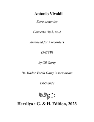 Estro armonico, Concerto, Op.3, no.2 (Arrangement for 5 recorders (SATTB or SATT and cello))