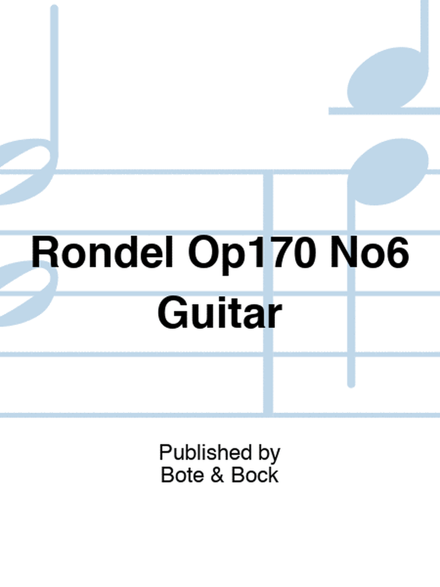 Rondel Op170 No6 Guitar