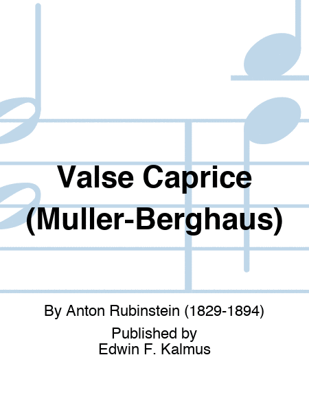 Valse Caprice (Muller-Berghaus)