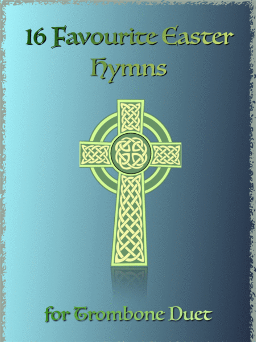 16 Favourite Easter Hymns for Trombone Duet Trombone Duet scores gallery preview page 1