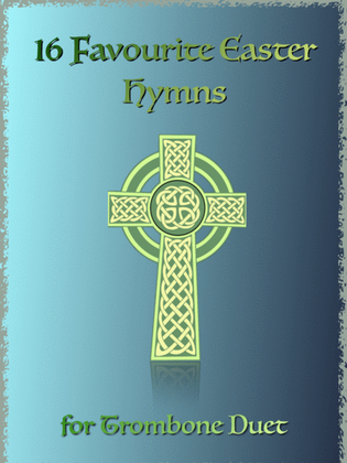 Book cover for 16 Favourite Easter Hymns for Trombone Duet