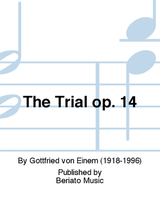 Book cover for The Trial op. 14