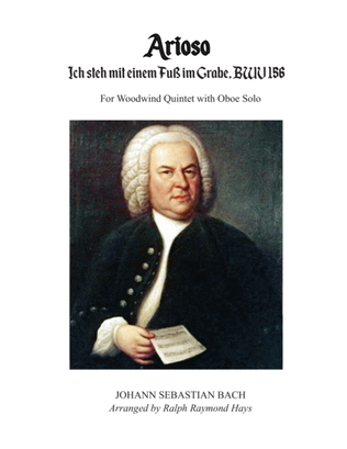 "Arrioso" from Ich steh mit einem Fuß im Grabe, BWV 156 - for Woodwind Quintet with Oboe Solo