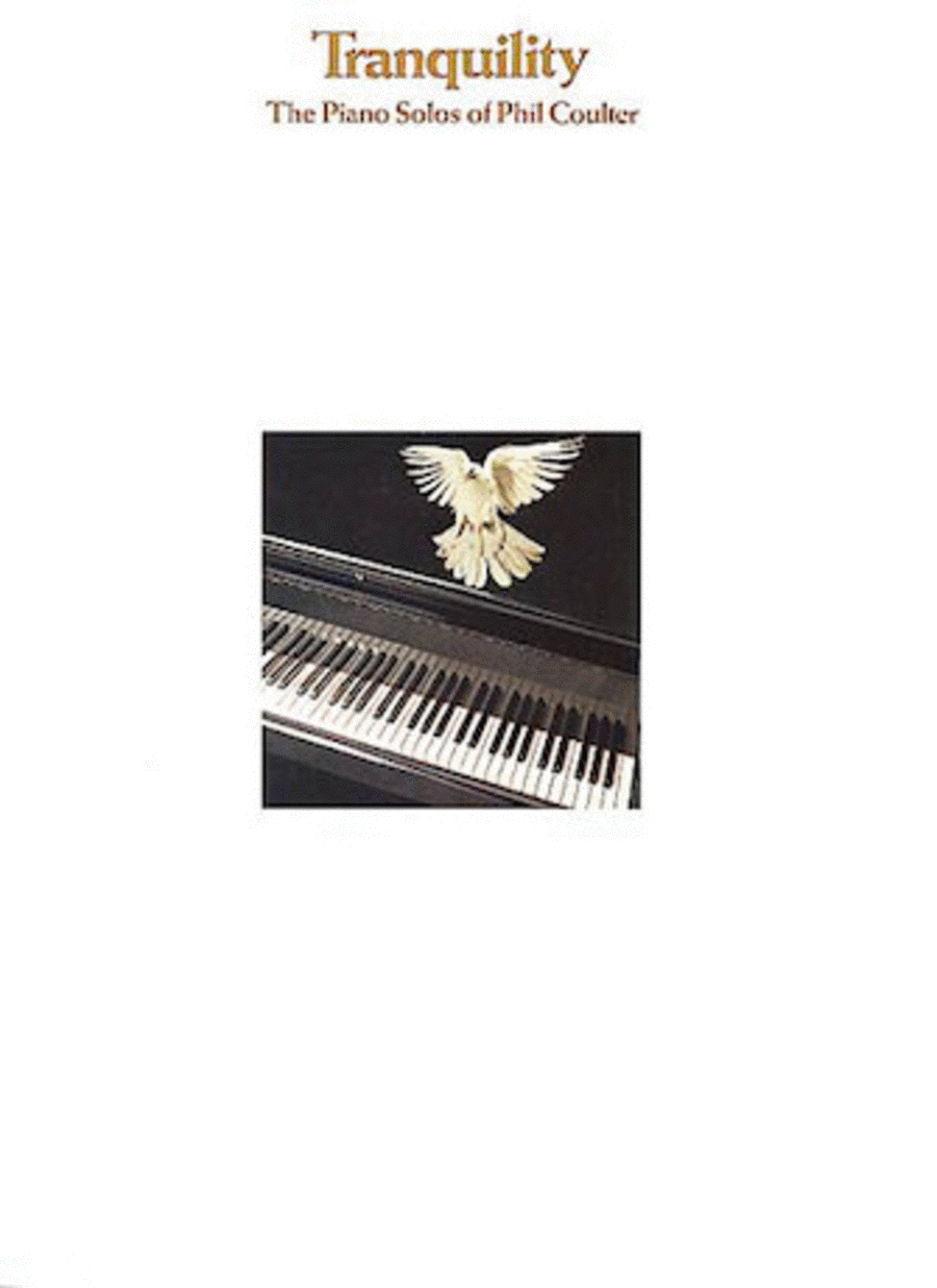 Tranquillity: The Piano Solos of Phil Coulter Piano Solo scores gallery preview page 1