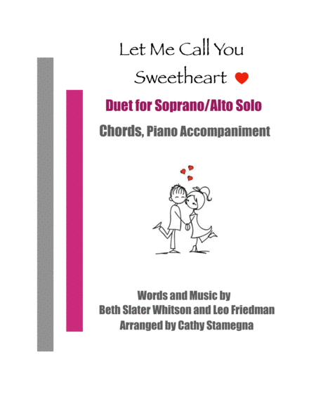 Let Me Call You Sweetheart (Duet for Soprano/Alto Solo, Chords, Piano Accompaniment) image number null
