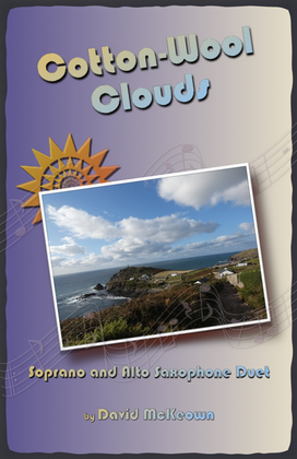 Cotton Wool Clouds for Soprano and Alto Saxophone Duet