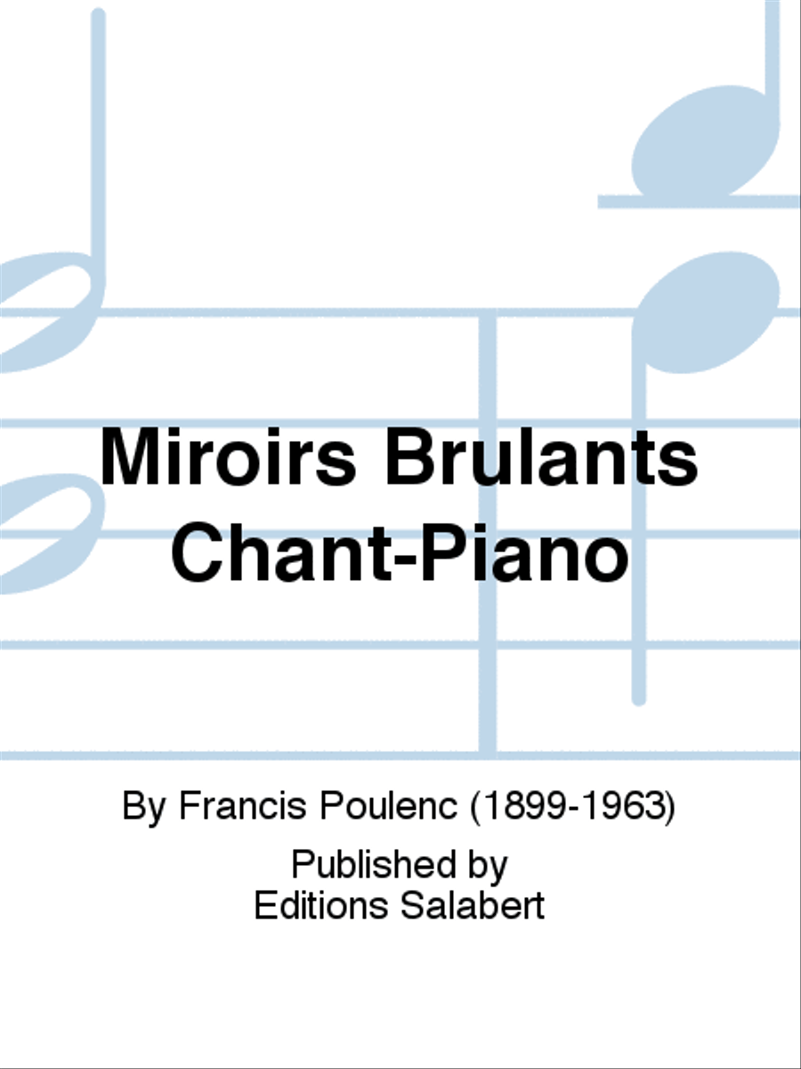 Miroirs Brulants Chant-Piano Voice Solo scores gallery preview page 1