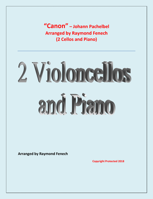 Canon - Johann Pachelbel - 2 Cellos and Piano - Intermediate/ Advanced Intermediate Level