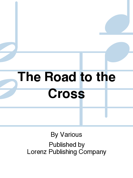 The Road to the Cross