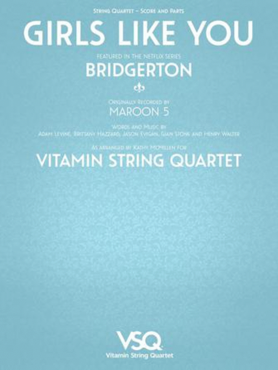 Girls Like You - Vitamin String Quartet from Bridgerton