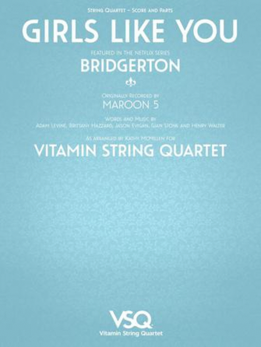 Girls Like You - featured in the Netflix series Bridgerton String Quartet scores gallery preview page 1