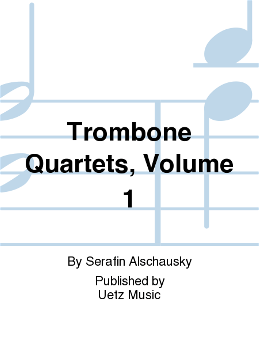 Trombone Quartets, Volume 1 Trombone Quartet scores gallery preview page 1