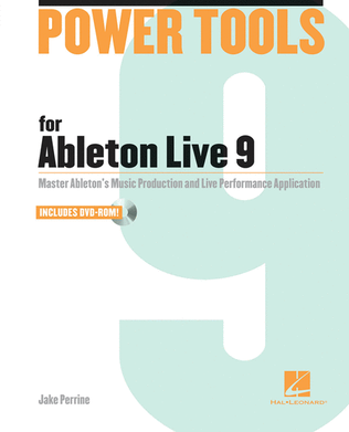 Book cover for Power Tools for Ableton Live 9