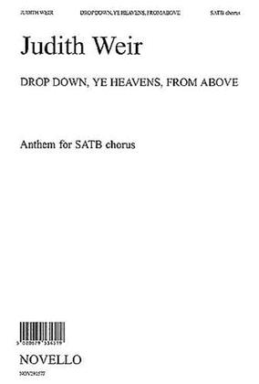 Drop Down, Ye Heavens, from Above