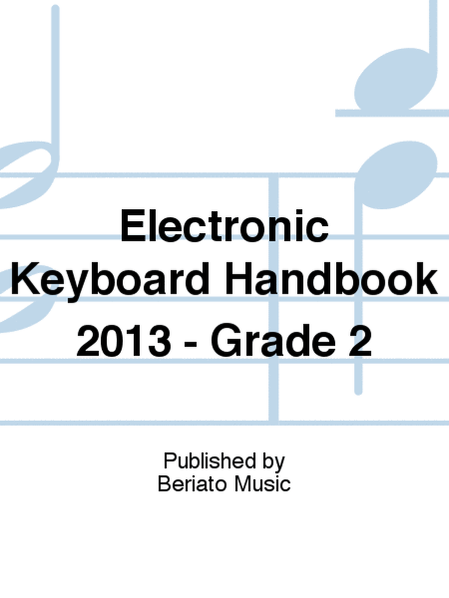 Electronic Keyboard Handbook 2013 - Grade 2