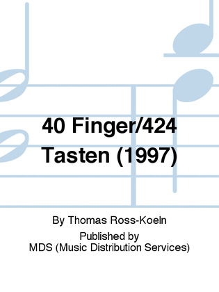 40 Finger/424 Tasten (1997)