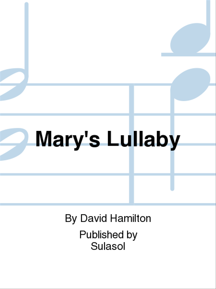 Mary's Lullaby Mary's Lullaby SA scores gallery preview page 1
