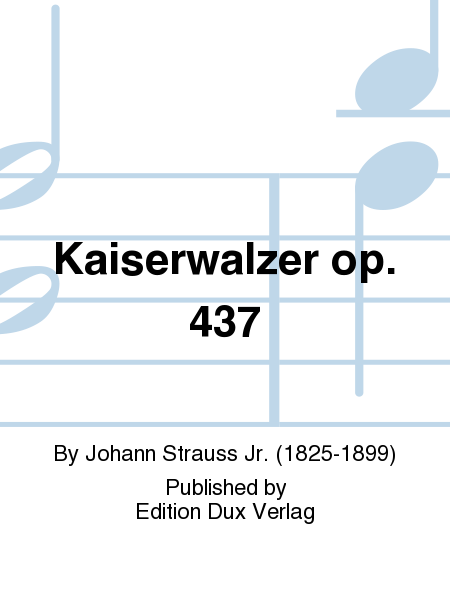 Kaiserwalzer op. 437