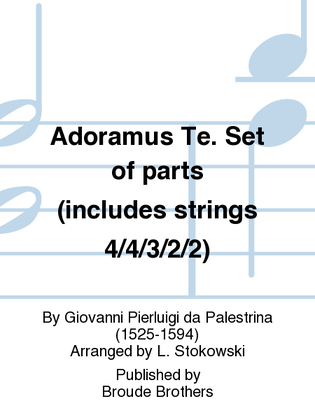 Adoramus Te. Set of parts (includes strings 4/4/3/2/2)