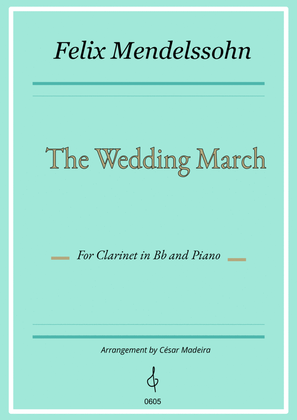 Book cover for The Wedding March - Bb Clarinet and Piano (Individual Parts)